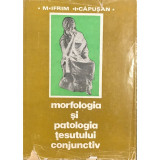 M. Ifrim - Morfologia și patologia țesutului conjunctiv (editia 1983)