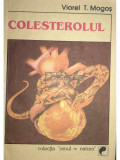 Viorel T. Mogoș - Colesterolul (editia 1991)