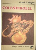 Viorel T. Mogos - Colesterolul (Editia: 1991)