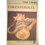 Viorel T. Mogos - Colesterolul (Editia: 1991)