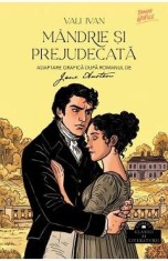 Mandrie si prejudecata. Roman grafic - Jane Austen, Vali Ivan