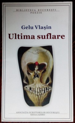 GELU VLASIN - ULTIMA SUFLARE (VERSURI, 2005) foto