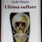 GELU VLASIN - ULTIMA SUFLARE (VERSURI, 2005)