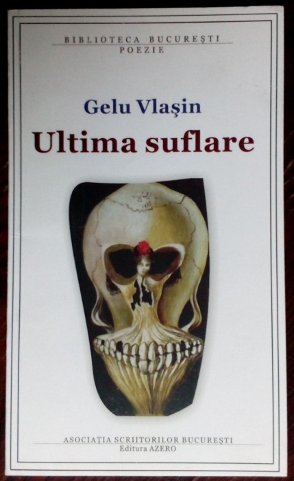 GELU VLASIN - ULTIMA SUFLARE (VERSURI, 2005)