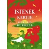Istenek kertje - Gerald Durrell