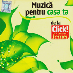 CD Pop: Muzica pentru casa ta ( supliment Click! pentru femei; in stare noua )