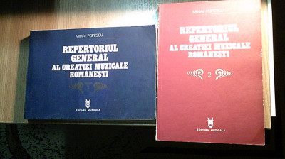 Repertoriul general al creatiei muzicale romanesti (2 volume) - Mihai Popescu foto