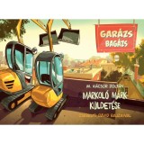 Markol&oacute; M&aacute;rk k&uuml;ldet&eacute;se - Gar&aacute;zs bag&aacute;zs 3. - M. K&aacute;csor Zolt&aacute;n