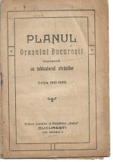 Harta planul orasului Bucuresti cu indicatorul strazilor 1921 - 1922 foto