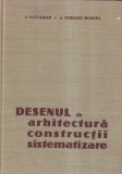I. Gluckman, A. Poenaru Bordea - Desenul de arhitectura, constructii,