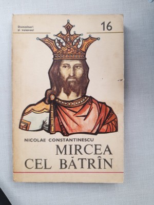 Nicolae Constantinescu - Mircea cel Batran foto