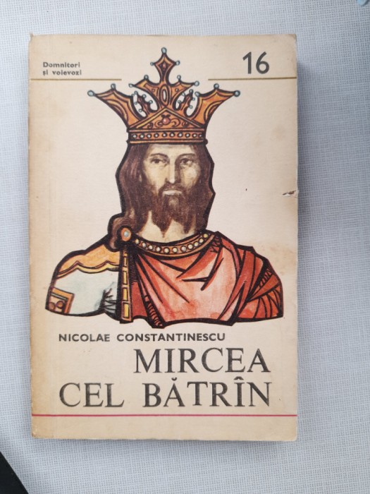 Nicolae Constantinescu - Mircea cel Batran