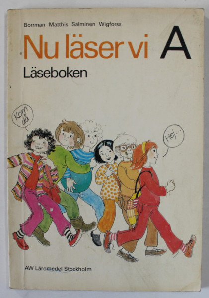 NU LASER VI ( ACUM CITIM ) , CARTE DE CITIRE IN LIMBA SUEDEZA , 1978