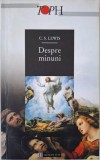 Despre Minuni - C.S. Lewis - Carte Crestinism