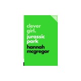 Clever Girl: Jurassic Park