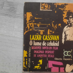 O lume de celuloid de Lazar Cassvan
