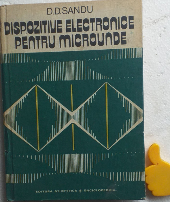 Dispozitive electronice pentru microunde D D Sandu