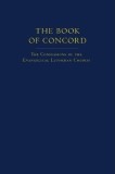 The Book of Concord: The Confessions of the Evangelical Lutheran Church