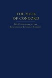 The Book of Concord: The Confessions of the Evangelical Lutheran Church