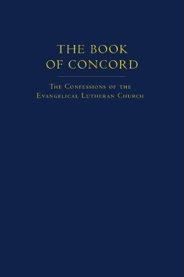 The Book of Concord: The Confessions of the Evangelical Lutheran Church foto