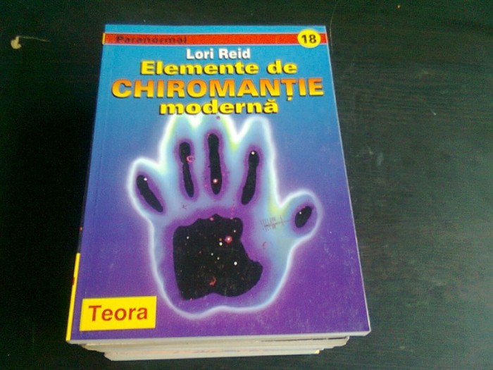 ELEMENTE DE CHIROMANTIE MODERNA - LORI REID