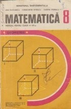 Matematica, Manual pentru clasa a VIII-a - Geometrie (Cuculescu...,Editie 1982)