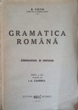 GRAMATICA ROMANA. ETIMOLOGIA SI SINTAXA-H. TIKTIN-249921