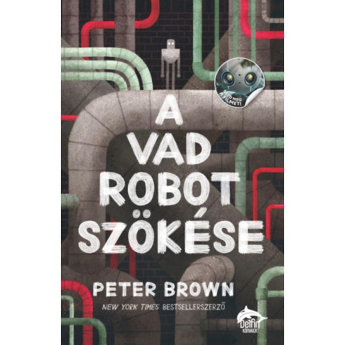 A vad robot sz&ouml;k&eacute;se - Peter Brown