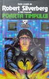 Cumpara ieftin Poarta timpului - Robert Silverberg ($Q104), Nemira