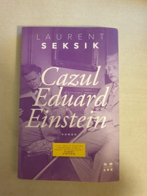 Laurent Seksik - Cazul Eduard Einstein foto