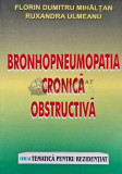 Cumpara ieftin Bronhopneumopatia cronica obstructiva - 1999 - Florin Mihaltan (@E92)