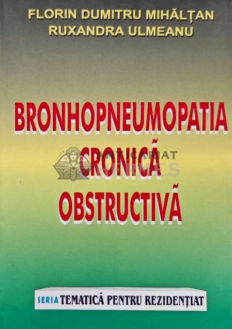 Bronhopneumopatia cronica obstructiva - 1999 - Florin Mihaltan (@E92)