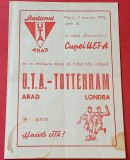 Program meci fotbal UTA ARAD - TOTTENHAM HOTSPUR(Cupa UEFA 07.03.1972)