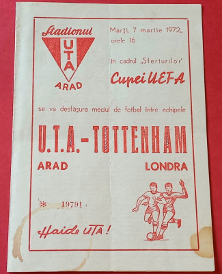 Program meci fotbal UTA ARAD - TOTTENHAM HOTSPUR(Cupa UEFA 07.03.1972) foto