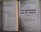 E. M. Remarque / Pe frontul de vest nimic nou + &Icirc;ntoarcerea de pe front- 1920