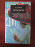 Cella Serghi - Cartea Mironei (2009, editie cartonata)