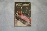 Atentie, la start &quot;fantoma&quot;! - Gunter Hofe - 1972
