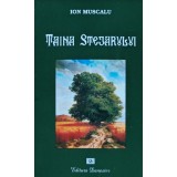 Taina stejarului - 2006 - Ion Muscalu (AQ44)