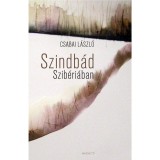Szindb&aacute;d Szib&eacute;ri&aacute;ban - Csabai L&aacute;szl&oacute;