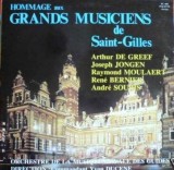 Disc vinil, LP. HOMMAGE AUX GRANDS MUSICIENS DE SAINT-GILLES-ARTHUR DE GREEF-271443