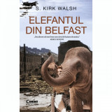 Cumpara ieftin Elefantul din Belfast, S. Kirk Walsh, Corint