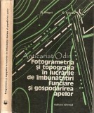 Fotogrametria Si Topografia, Nicolae Negut &amp; Septimiu Schiau, Tehnica 1979, Imbunatatiri Funciare, 366 Pagini