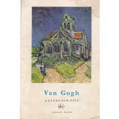 Francois Mathey - Van Gogh: Auvers-sur-oise
