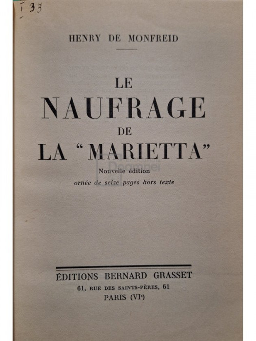 Henry de Monfreid - Le naufrage de la Marietta (editia 1937)