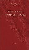 Dhyanna, prințesa Dacă (Vol. 1) (RESIGILAT) - Paperback brosat - Odris