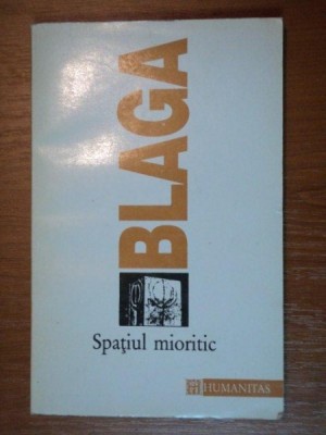 SPATIUL MIORITIC,TRILOGIA CULTURII,VOL.II de LUCIAN BLAGA foto