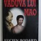 VADUVA LUI MAO de LUCIEN BODARD , 1998