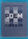 Barbu Berceanu &ndash; Poem pe hartie de ziar