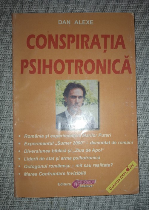 Dan Alexe - Conspiratia psihotronica