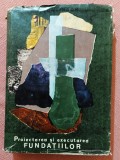 Proiectarea si executarea fundatiilor. Editura Tehnica, 1985 - M. J. Tomlinson